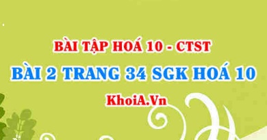 Bài 2 trang 34 SGK Hoá 10 Chân trời sáng tạo